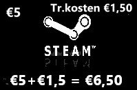 Steam   €5 + 1.50