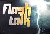 FLASH TALK